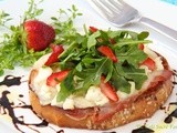 Three Cheese & Prosciutto Tartine w/ Arugula-Strawberry Salad