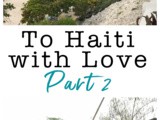 Blessing Others: To Haiti with Love, Part 2
