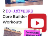 Do-Anywhere Core Builder Workout Videos