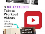 Tabata Workout Videos (& Stretching Video)