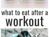 What to Eat After a Workout from a Trainer