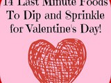14 Last Minute Foods to Dip and Sprinkle for Valentine's Day