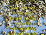 Tuesday Tip: How to Make Oatmeal Cookies even more Delicious