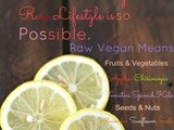 What Is Raw Vegan You Ask