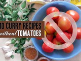 10 Curry Recipes without Tomatoes