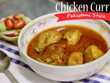 Chicken Curry Pakistani Style (Murghi ka Saalan)