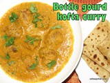 Bottle gourd Kofta Curry