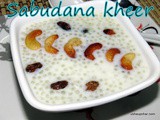 Sabbakki payasa recipe i Sabudana kheer
