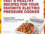 Instant Pot Vegetarian Cookbook | My New Cookbook Is Out