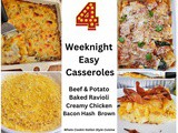 4 Weeknight Easy Casseroles