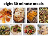 Eight 30 Minute Meals
