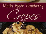 Dutch Apple Cranberry Crêpes {Recipe}