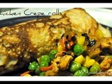 Chicken Crepe Rolls -  and a discourse on keeping healthy
