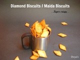Diamond Biscuits / Maida Biscuits