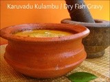 Karuvadu Kulambu / Dry Fish Gravy