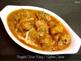Mughlai Kesar Murg / Saffron Chicken