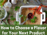 How to Choose a Flavor for Your Next Product