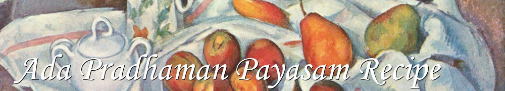 Very Good Recipes - Ada Pradhaman Payasam Recipe