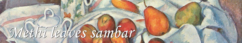 Very Good Recipes - Methi leaves sambar