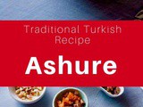 Turkey: Ashure (Noah’s Pudding)
