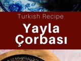 Turkey: Yayla Çorbası