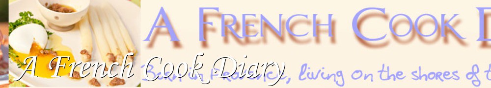Very Good Recipes - A French Cook Diary
