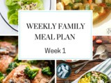 Weekly Family Meal Plan Week 1
