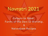 Navratri 2021: Colours to Wear, Forms of the Devi (Alankaram), Naivedyam Recipes