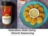 Seoul Sisters Kimchi Seasoning Review | How to Make Sabudana Vada in Air Fryer Using Seoul Sister’s Kimchi Seasoning