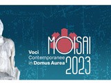 Moisai 2023 Domus Aurea 5 - 21 maggio 2023
