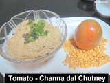 Channa dal - Tomato Chutney