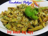 Tonde Kai Palya (Ivy Gourd Dry Curry)