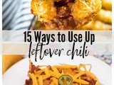 15 Ways to Use Up Leftover Chili