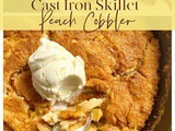 Cast Iron Skillet Peach Cobbler