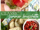 Classic Summer Bruschetta