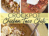 Crockpot Chicken Taco Chili