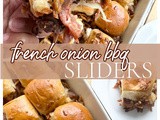 French Onion bbq Sliders