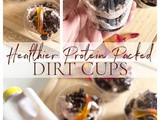 Healthier Protein Packed Dirt Cups