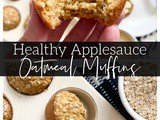 Healthy Applesauce Oatmeal Muffins