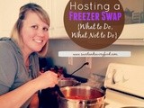 Hosting a Freezer Swap {What to Do, What Not to Do}