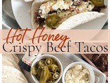 Hot Honey Crispy Beef Tacos