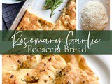 Rosemary Garlic Focaccia Bread