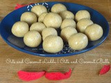 Oats and Coconut Laddu | Oats and Coconut Balls