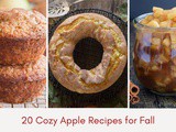 20 Cozy Apple Recipes for Fall Baking