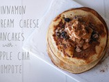 Cinnamon Cream Cheese Pancakes with Apple Chia Compote