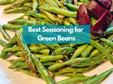 Discover the Best Seasoning for Green Beans