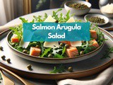Fresh and Flavorful Salmon Arugula Salad Recipe