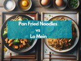 Pan Fried Noodles vs Lo Mein: Flavor Battle