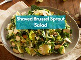 Shaved Brussel Sprout Salad Recipe: Fresh, Easy, and Irresistible