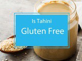 Unraveling the Gluten Mystery – Is Tahini Gluten Free
